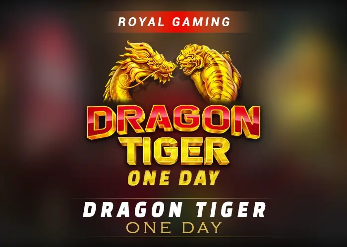 dragon tiger one day