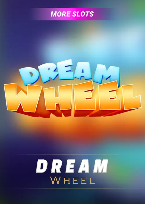 more_slots_dream_wheel