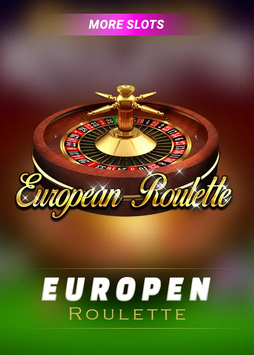more_slots_european_roulette