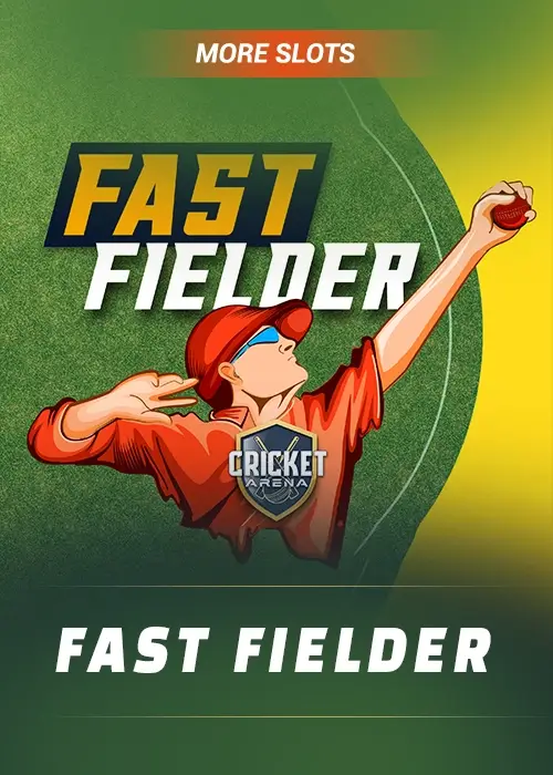 more_slots_fast_fielder