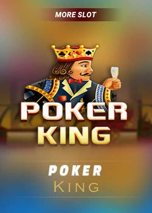 more_slots_poker_king